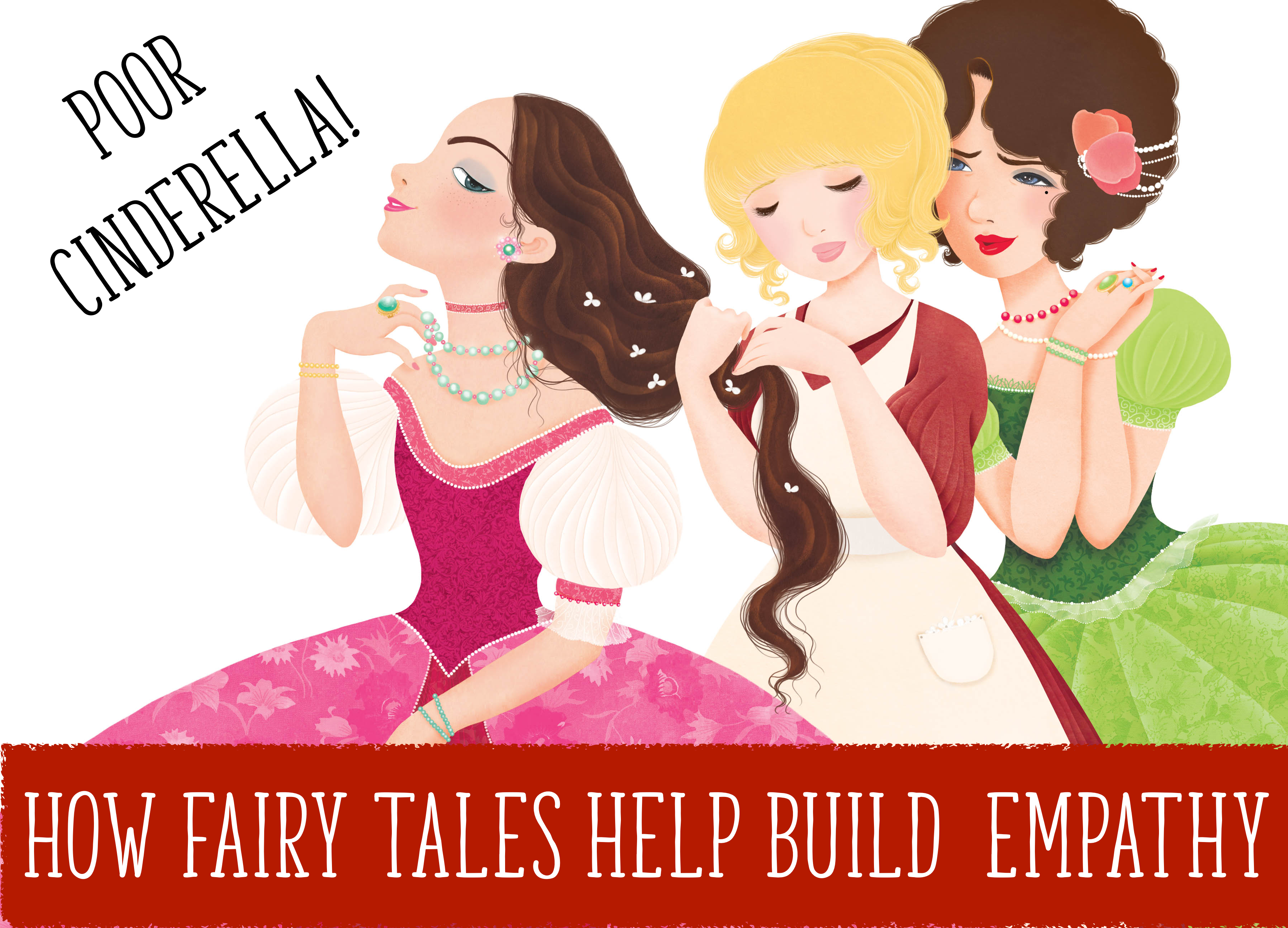 storytime magazine, fairy tales to help build empathy, magazine subscriptions for kids, cinderella