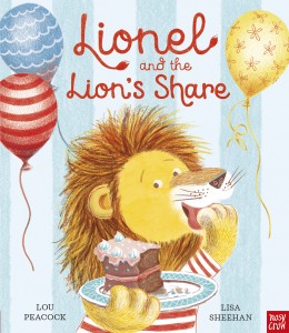 Lisa Sheehan, Storytime, Nosy Crow, Lionel and the Lion's Share, magazines for kids